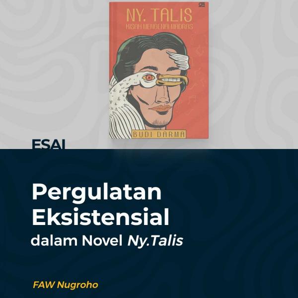 Pergulatan Eksistensial dalam Novel Ny.Talis